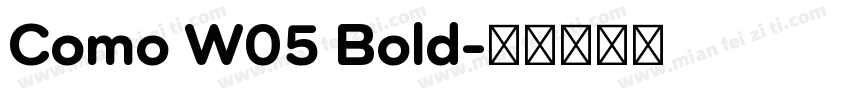 Como W05 Bold字体转换